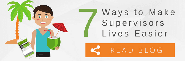 7 Ways to Make Supervisors Lives Easier