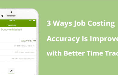 Job Costing Accuracy Is Improved with WorkMax