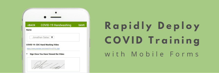 COVID Safety Training WorkMax Mobile Forms Rapidly Deploy